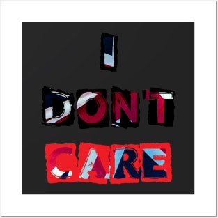 I Don't Care - Retro 80s Punk Posters and Art